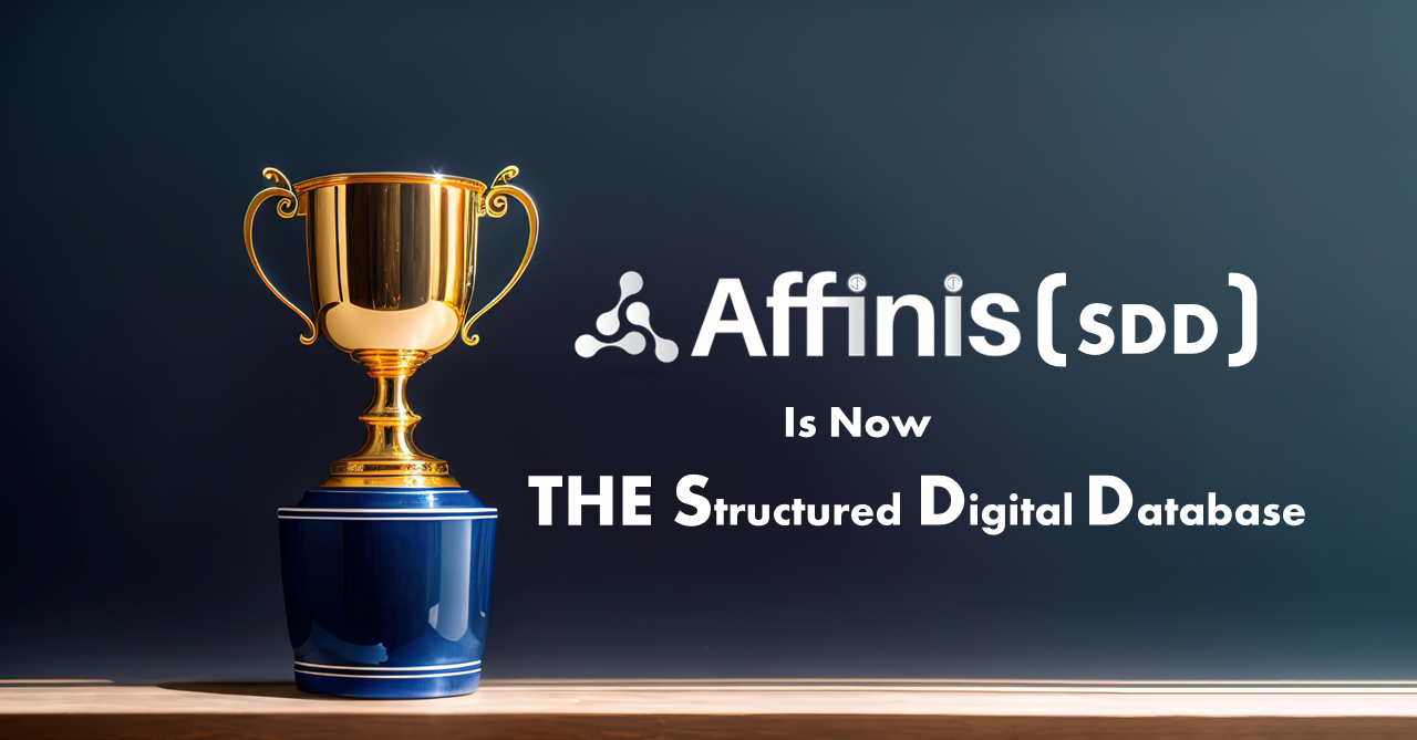 Affinis(SDD); the Fully Certified Structured Digital Database Solution